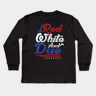 Red White and Due Kids Long Sleeve T-Shirt